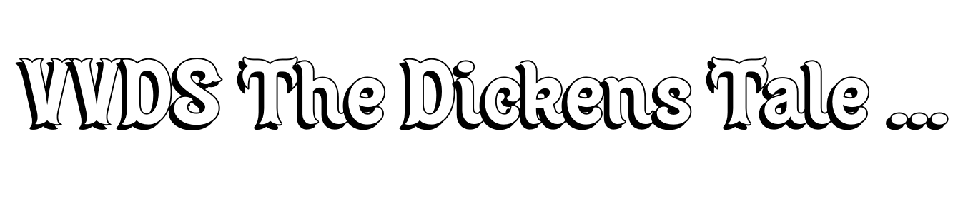 VVDS The Dickens Tale Bold Cut Offset
